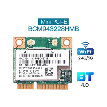 BCM943228HMB WiFi כרטיס רשת כרטיס Dual Band 300Mbps Bluetooth4.0 802.11 A/B/G/N Mini PCI-E מחשב נייד מתאם WLAN